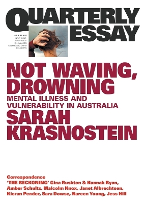Not Waving, Drowning: Mental Illness and Vulnerability in Australia: Quarterly Essay 85 book