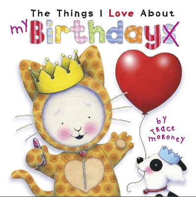 The Things I Love About Birthdays book