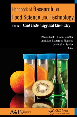 Handbook of Research on Food Science and Technology: Volume 1: Food Technology and Chemistry book