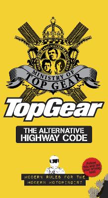 Top Gear: The Alternative Highway Code book