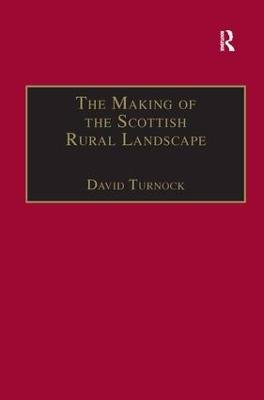 The Making of the Scottish Rural Landscape book