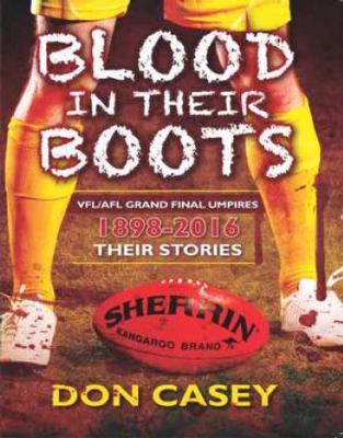 Blood In Your Boots by Don Casey