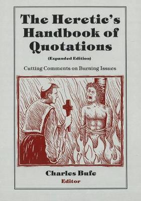 Heretic's Handbook of Quotations book