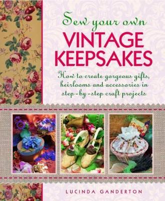 Sew Your Own Vintage Keepsakes book