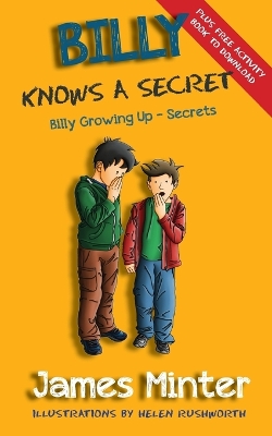 Billy Knows a Secret by James Minter