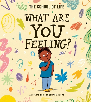 What Are You Feeling?: A picture book of your emotions book