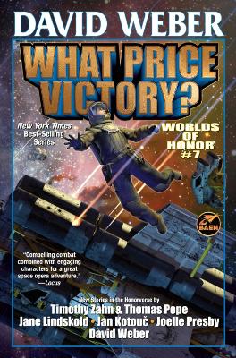 What Price Victory?: Volume 7 by David Weber