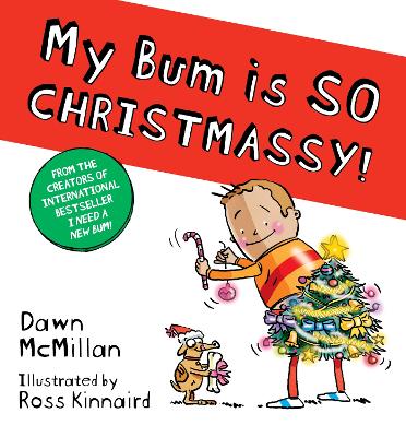 My Bum is SO CHRISTMASSY! book