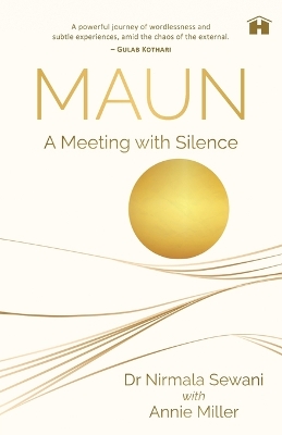 Maun: A Meeting With Silence book