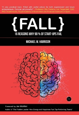 Fall: 16 Reasons why 90% of Start-ups Fail book