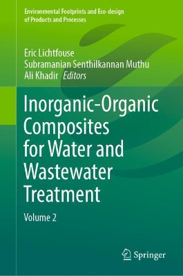 Inorganic-Organic Composites for Water and Wastewater Treatment: Volume 2 by Eric Lichtfouse