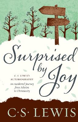 Surprised by Joy by C S Lewis