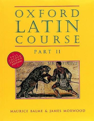 Oxford Latin Course: Part II: Student's Book book