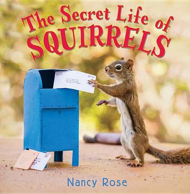 Secret Life of Squirrels book