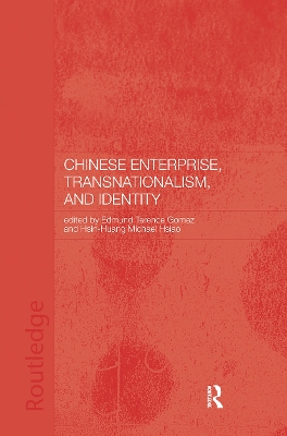 Chinese Enterprise, Transnationalism and Identity book