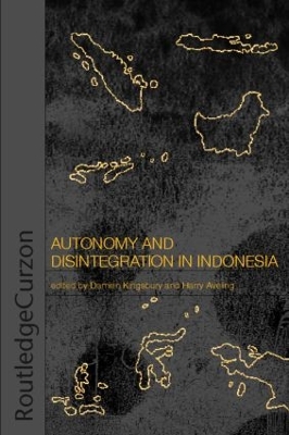 Autonomy & Disintegration Indonesia book