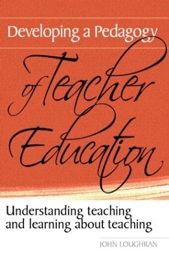 Developing a Pedagogy of Teacher Education book