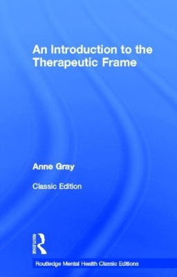 Introduction to the Therapeutic Frame book