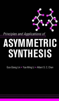Principles and Applications of Asymmetric Synthesis book