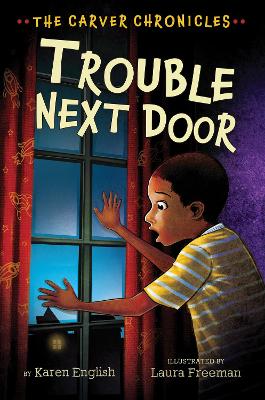 Carver Chronicles - Trouble Next Door (Bk 4) book