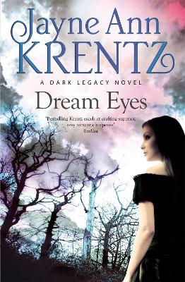 Dream Eyes by Jayne Ann Krentz