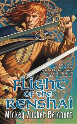Flight of the Renshai by Mickey Zucker Reichert