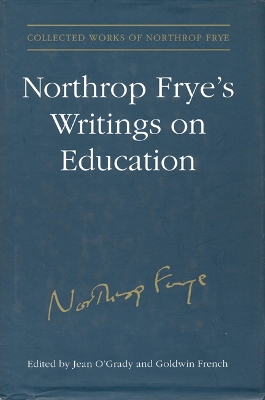 Northrop Frye's Writings on Education book