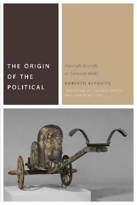 Origin of the Political by Roberto Esposito