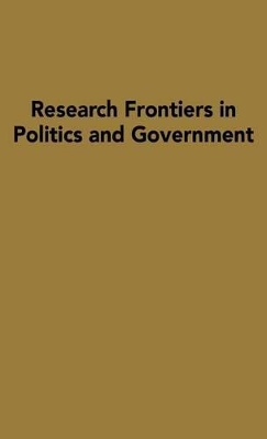 Research Frontiers in Politics and Government book