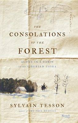 Consolations of the Forest by Sylvain Tesson