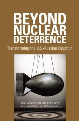 Beyond Nuclear Deterrence by Vladimir Dvorkin