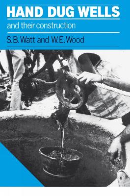 Hand Dug Wells and their Construction book