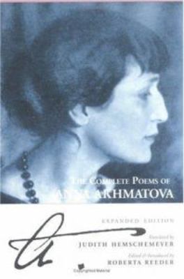 Complete Poems of Anna Akhmatova by Anna Akhmatova