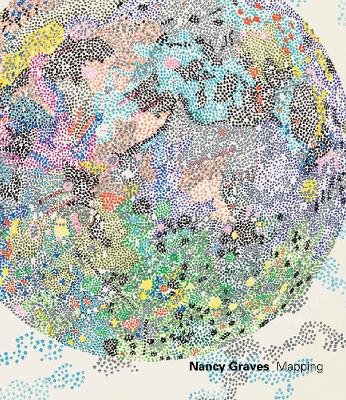 Nancy Graves: Mapping book