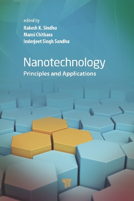 Nanotechnology: Principles and Applications by Rakesh K. Sindhu
