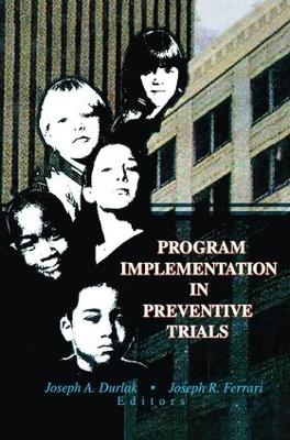 Program Implementation in Preventive Trials book