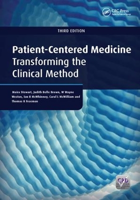 Patient-Centered Medicine, Third Edition by Moira Stewart