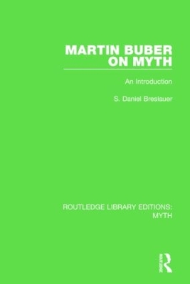 Martin Buber on Myth by S. Daniel Breslauer