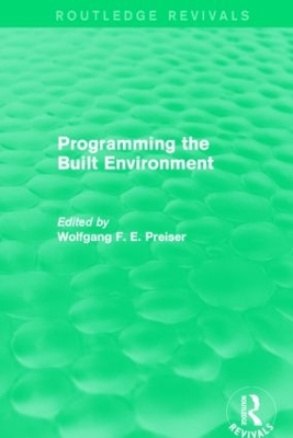 Programming the Built Environment by Wolfgang F. E. Preiser