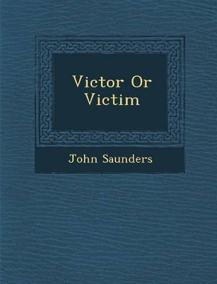 Victor or Victim book