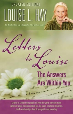 Letters to Louise: the Answers are Within You book