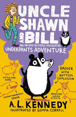 Uncle Shawn and Bill and the Great Big Purple Underwater Underpants Adventure book