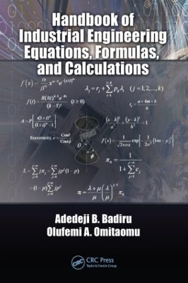 Handbook of Industrial Engineering Equations, Formulas, and Calculations book