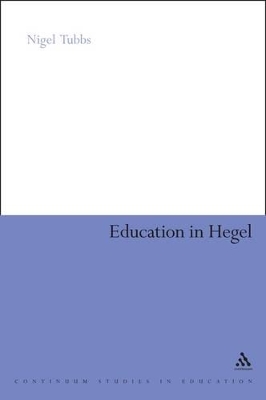 Education in Hegel by Nigel Tubbs