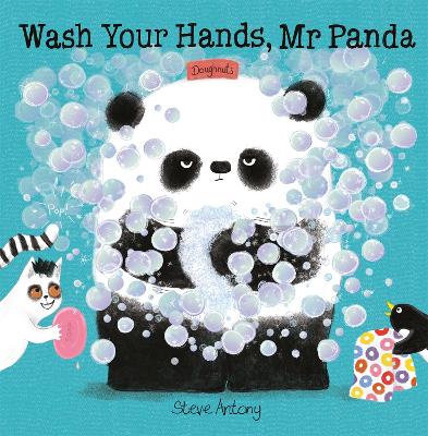 Wash Your Hands, Mr Panda by Steve Antony