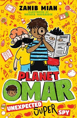 Planet Omar: Unexpected Super Spy: Book 2 by Zanib Mian