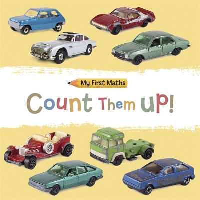 My First Maths: Count Them Up! by Jackie Walter