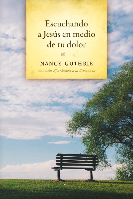 Escuchando a Jesus En Medio de Tu Dolor book