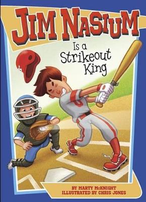 Jim Nasium Is a Strikeout King book