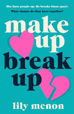 Make Up Break Up: A perfectly romantic summer read book